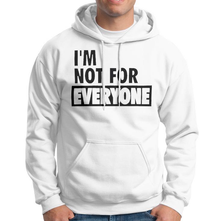 Im Not For Everyone Shirts For Women Funny Saying Sarcastic Novelty Letter Graphic Print Ca Hoodie