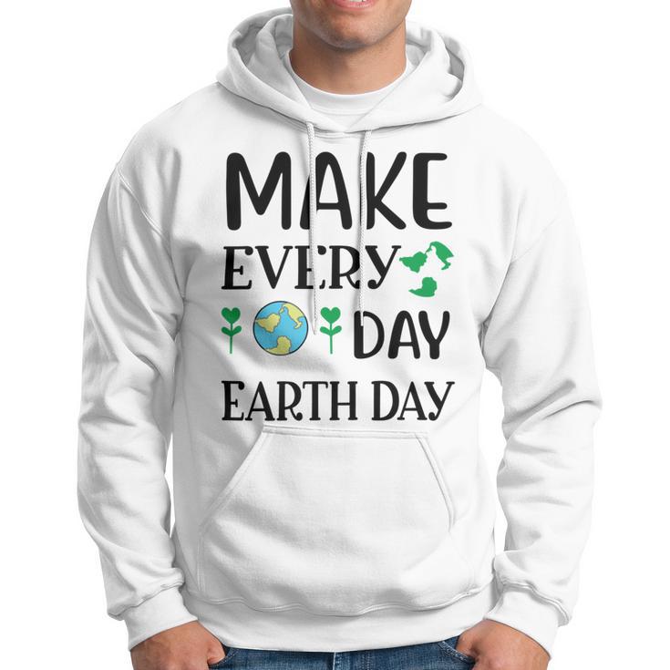 Make Every Day Earth Day Hoodie