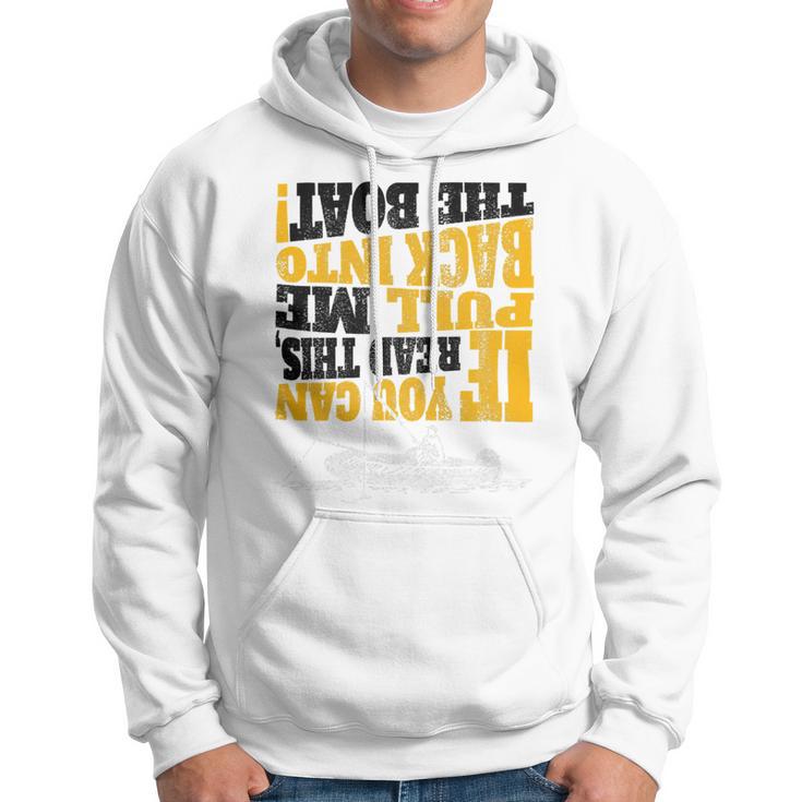 Pull Me Back Into The Boat Funny 453 Shirt Hoodie