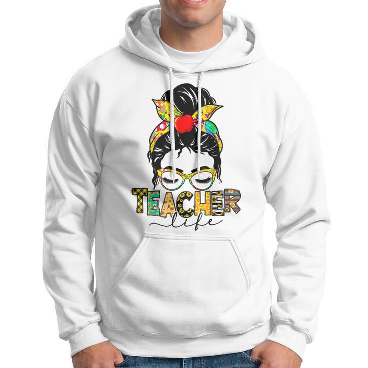 Teacher Life Messy Bun Hair Women Teachers Day Hoodie