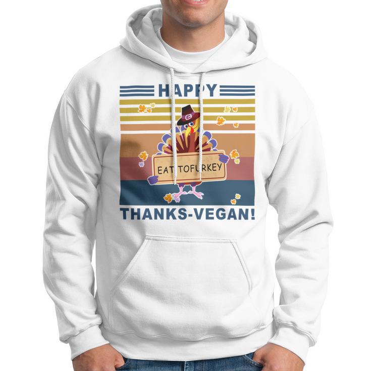 Turkey Happy Thanks Vegan Turkey Vintage Retro Hoodie