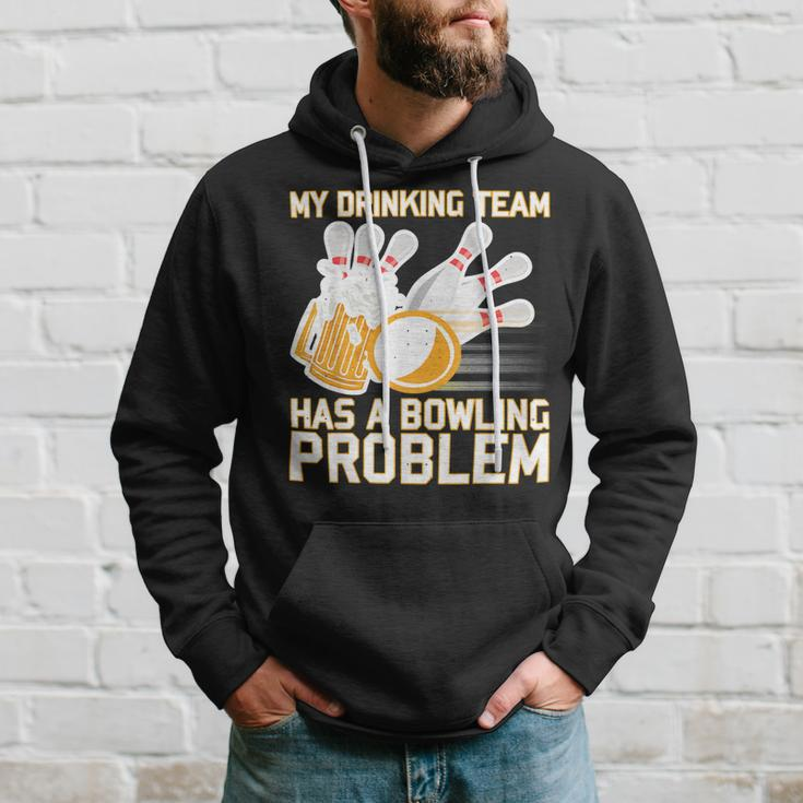 Beer Strike Dad My Drinking Team Has A Problem 116 Bowling Bowler Hoodie Gifts for Him