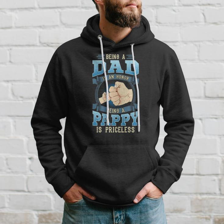 Being A Dad Is An Honor Being A Pappy Is Priceless Hoodie Gifts for Him