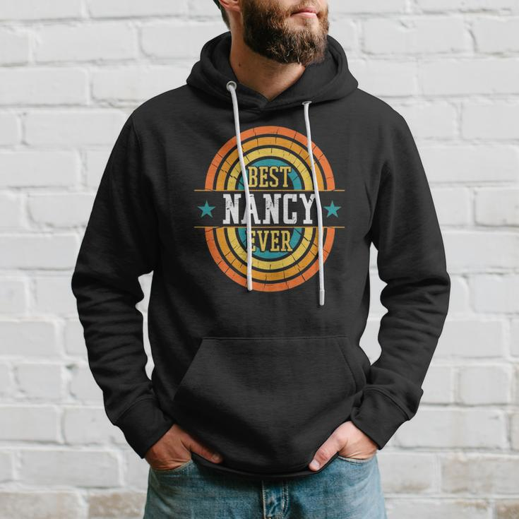 Best Nancy Ever - Funny Nancy Name Hoodie Gifts for Him