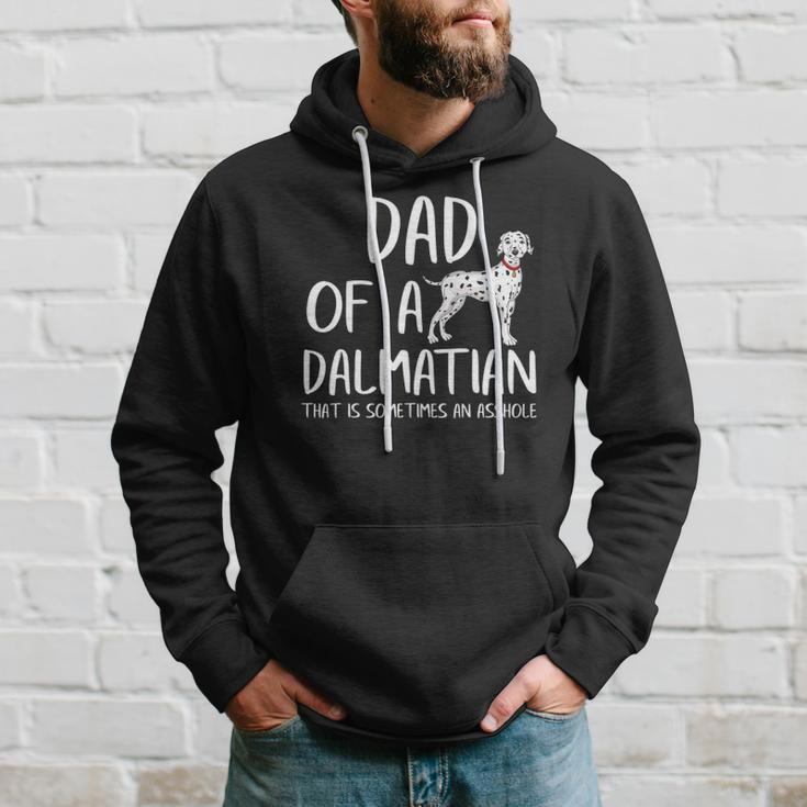 Dad Of A Dalmatian That Is Sometimes An Asshole Funny Gift Hoodie Gifts for Him