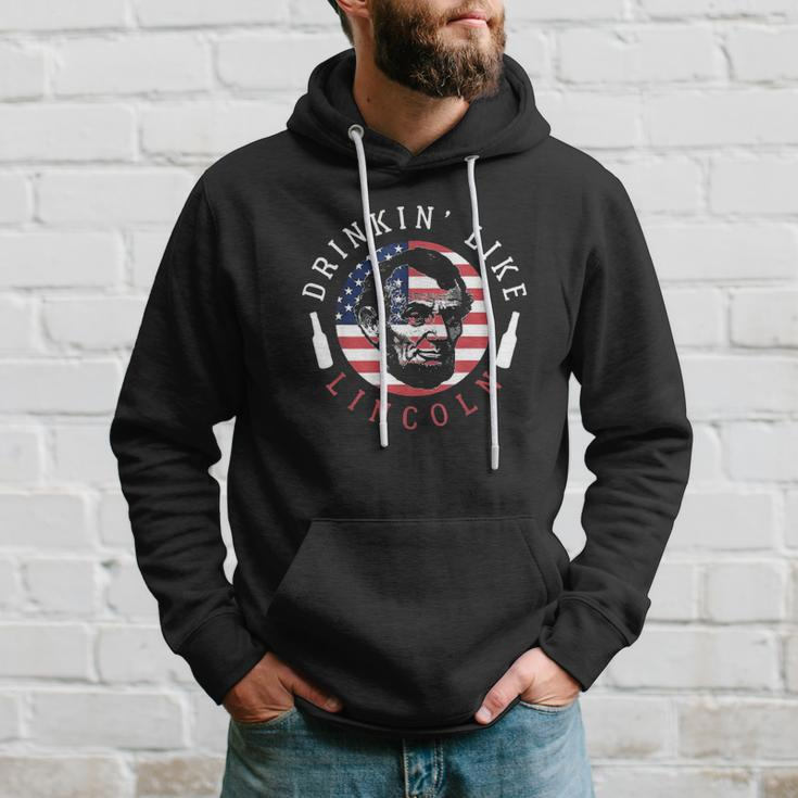 Drinkin Like Lincoln Gift Men Women Friends Hoodie Gifts for Him