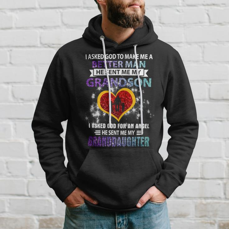 Father Grandpa I Asked God To Make Me A Better Man He Sent Me My Grandson 3 Family Dad Hoodie Gifts for Him