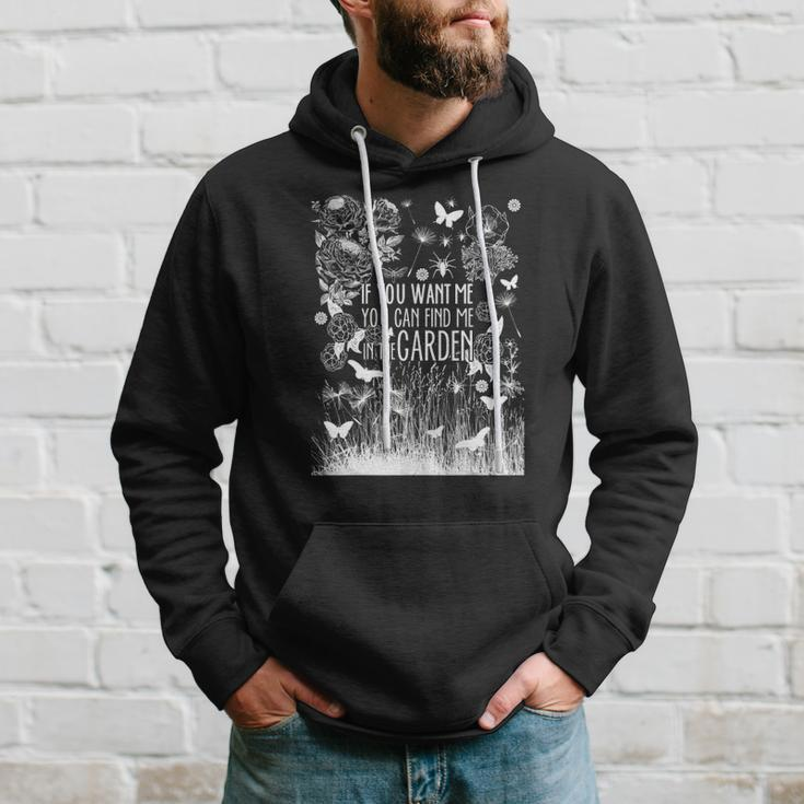 Find Me In The Garden Quote Funny Gardening Hoodie Gifts for Him