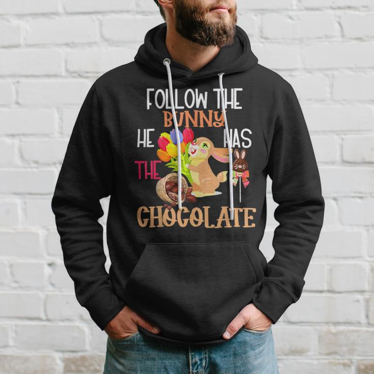 Follow The Bunny He Has Chocolate Hoodie Gifts for Him