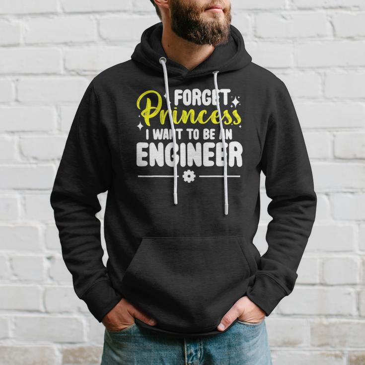 Forget Princess I Want To Be An Engineer Funny Engineering Hoodie Gifts for Him