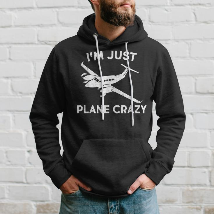 Funny Im Just Plane Crazy Pilots Aviation Airplane Lover Hoodie Gifts for Him