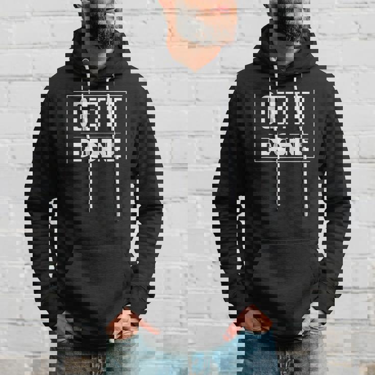 Get It Doneclothes Tee S Hoodie Gifts for Him