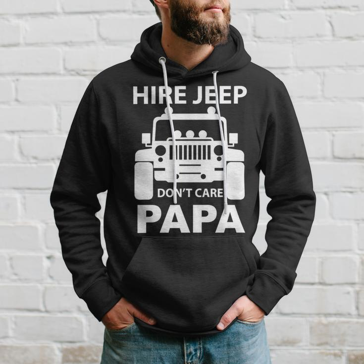 Hirejeep Dont Care Papa T-Shirt Fathers Day Gift Hoodie Gifts for Him