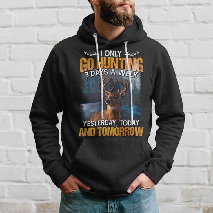 Hunting Only 3 Days In Week Hoodie Gifts for Him