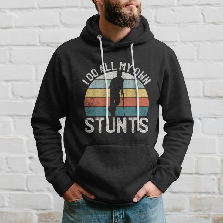 I Do My Own Stunts Broken Leg Joke For Clumsies Hoodie Gifts for Him