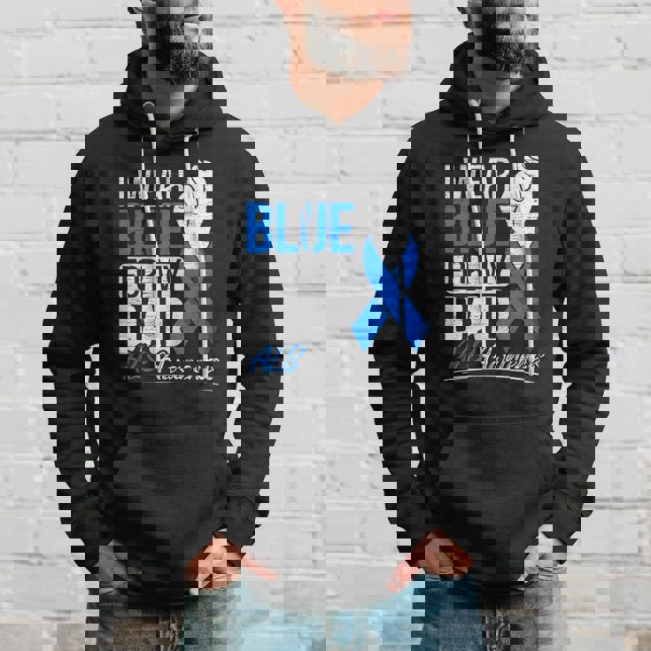 I Wear Blue For My Dad Als Awareness Supporter Warrior Hoodie Gifts for Him