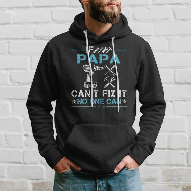 If Papa Cant Fix It No One Can Fathers Day Hoodie Gifts for Him