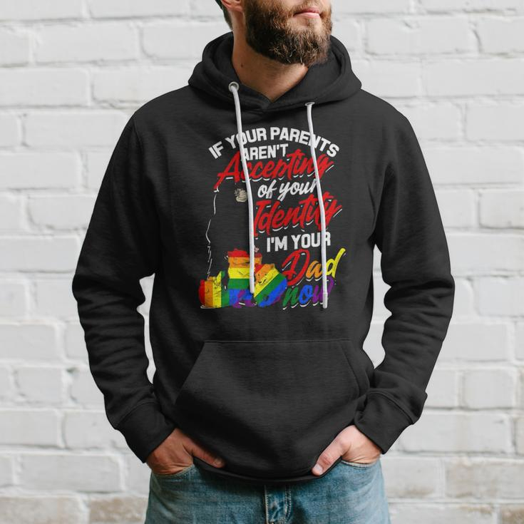 If Your Parents Arent Accepting Im Your Dad Now Lgbtq Hugs Hoodie Gifts for Him
