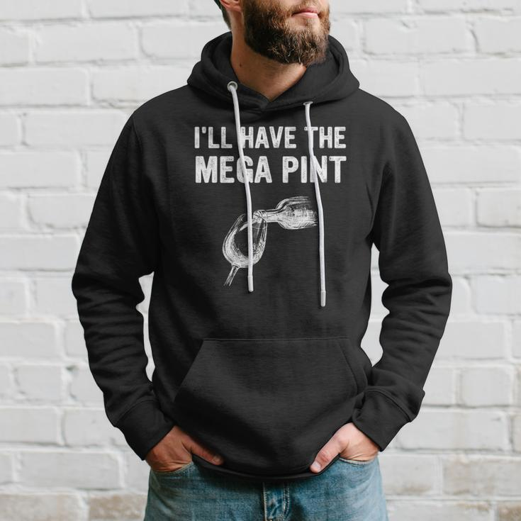 Ill Have The Mega Pint Apparel Hoodie Gifts for Him