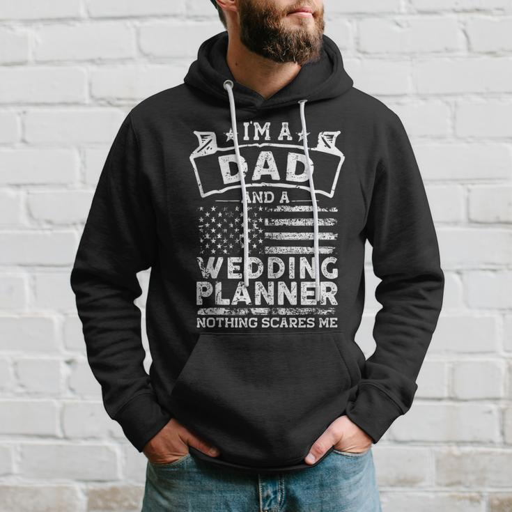 Im A Dad And Wedding Planner | Fathers Day & 4Th Of July Hoodie Gifts for Him
