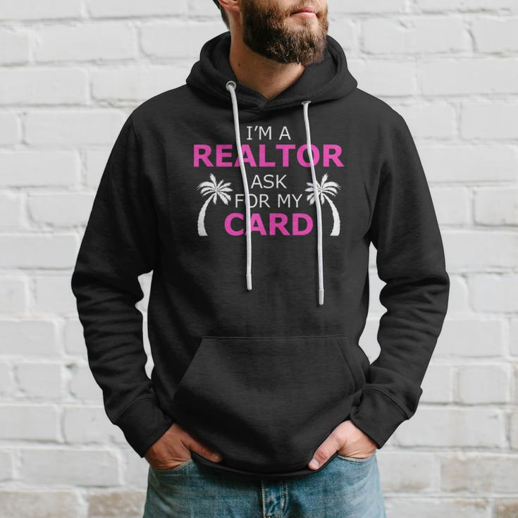 Im A Realtor Ask For My Card Beach Home Realtor Design Hoodie Gifts for Him