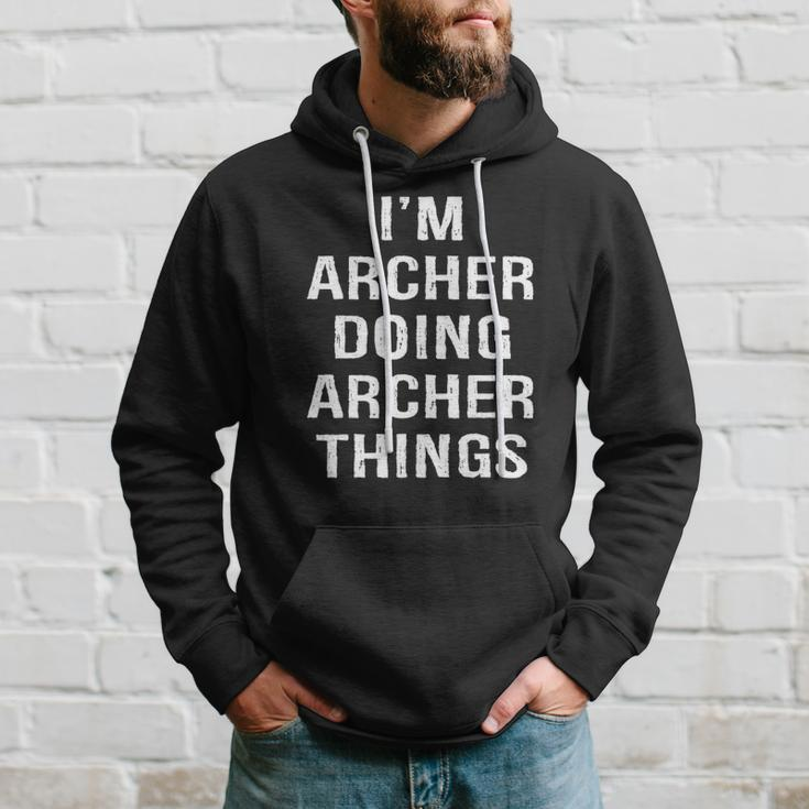Im Archer Doing Archer Things Name Birthday Hoodie Gifts for Him