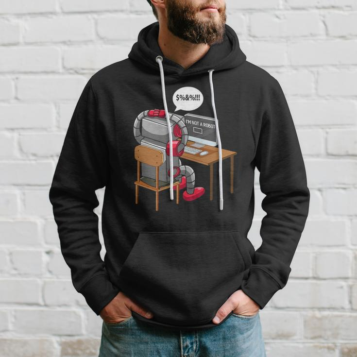 Im Not A Robot Technology Funny Robotic Engineer Internet Hoodie Gifts for Him