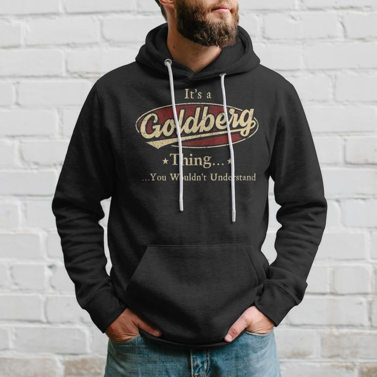 Its A Goldberg Thing You Wouldnt Understand Shirt Personalized Name GiftsShirt Shirts With Name Printed Goldberg Hoodie Gifts for Him