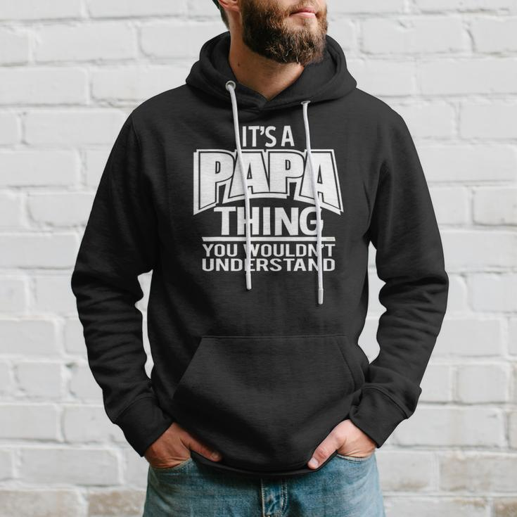 Its A Papa Thing You Wouldnt Understand Hoodie Gifts for Him