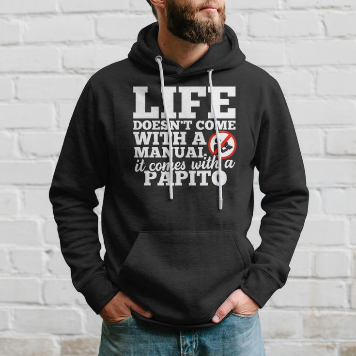 Life Doesnt Come With Manual Comes With Papito Hoodie Gifts for Him