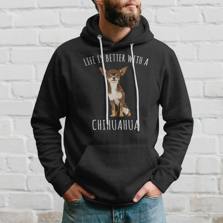 Life Is Better With A Brown Chihuahua Dog Lover Hoodie Gifts for Him