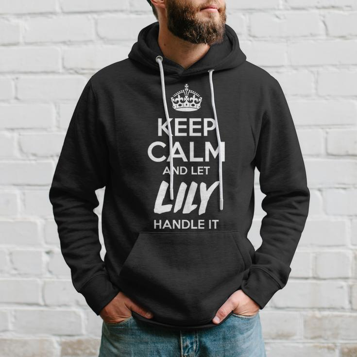 Lily Name Gift Keep Calm And Let Lily Handle It Hoodie Gifts for Him