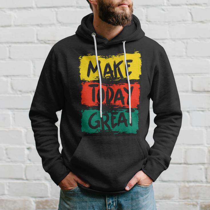 Make Today Great 116 Trending Shirt Hoodie Gifts for Him