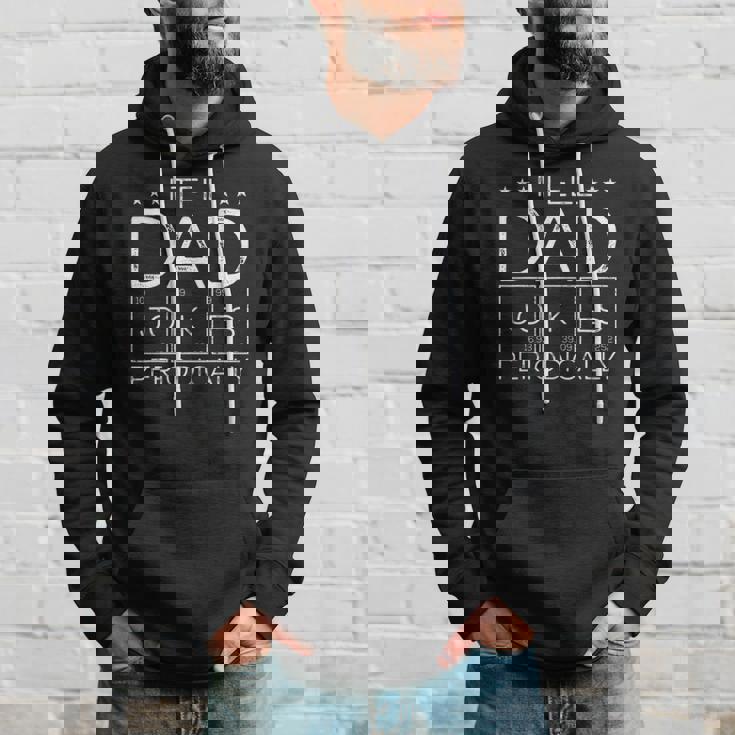 Mens I Tell Dad Jokes Periodically Chemistry Dad Jokes Hoodie Gifts for Him