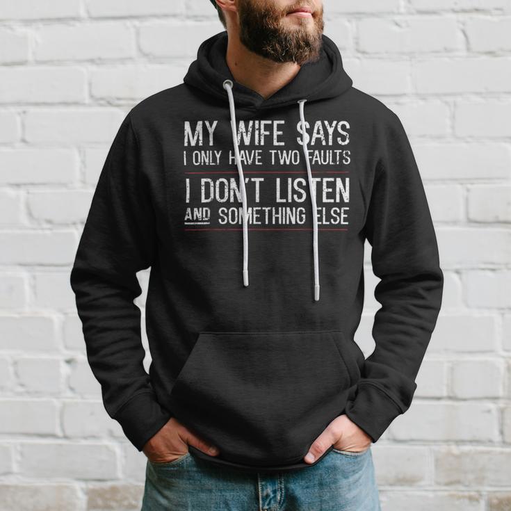 Mens My Wife Says I Only Have Two Faults 369 Trending Shirt Hoodie Gifts for Him