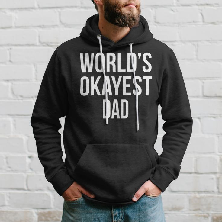 Mens Okayest DadShirt Funny Sarcastic Novelty For Husband Fathers Day 160 Trending Shirt Hoodie Gifts for Him