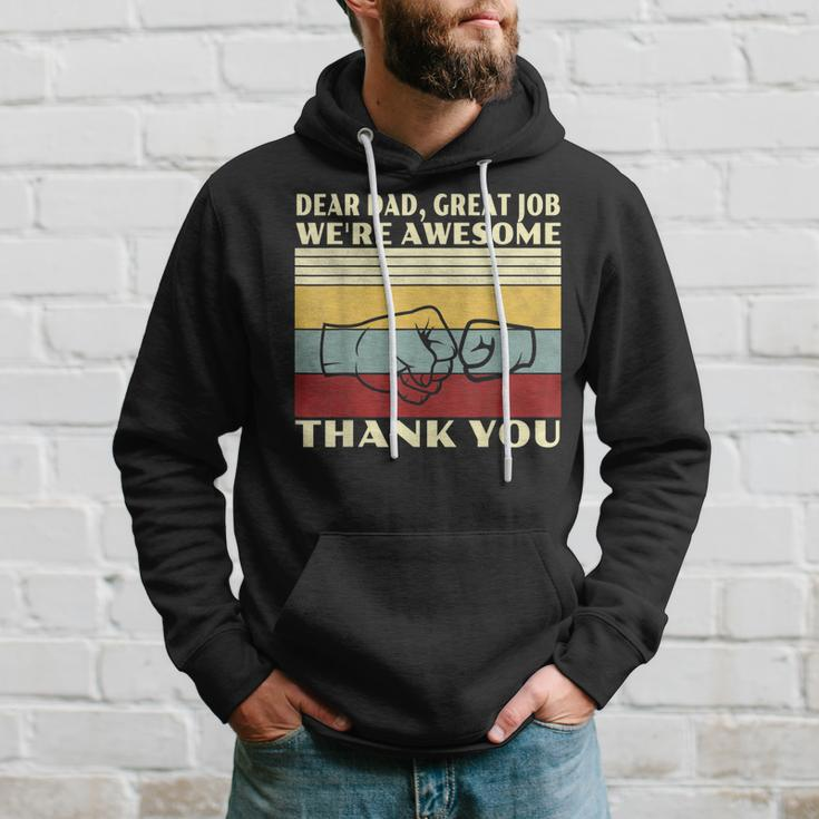Mens Retro Dear Dad Great Job Were Awesome Thank You Vintage Hoodie Gifts for Him