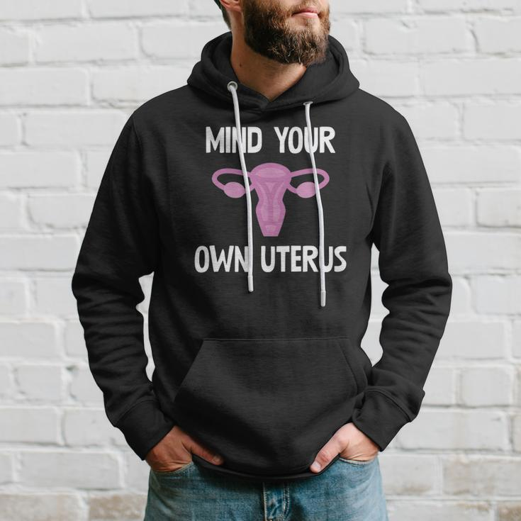 Mind Your Own Uterus Reproductive Rights Feminist Hoodie Gifts for Him