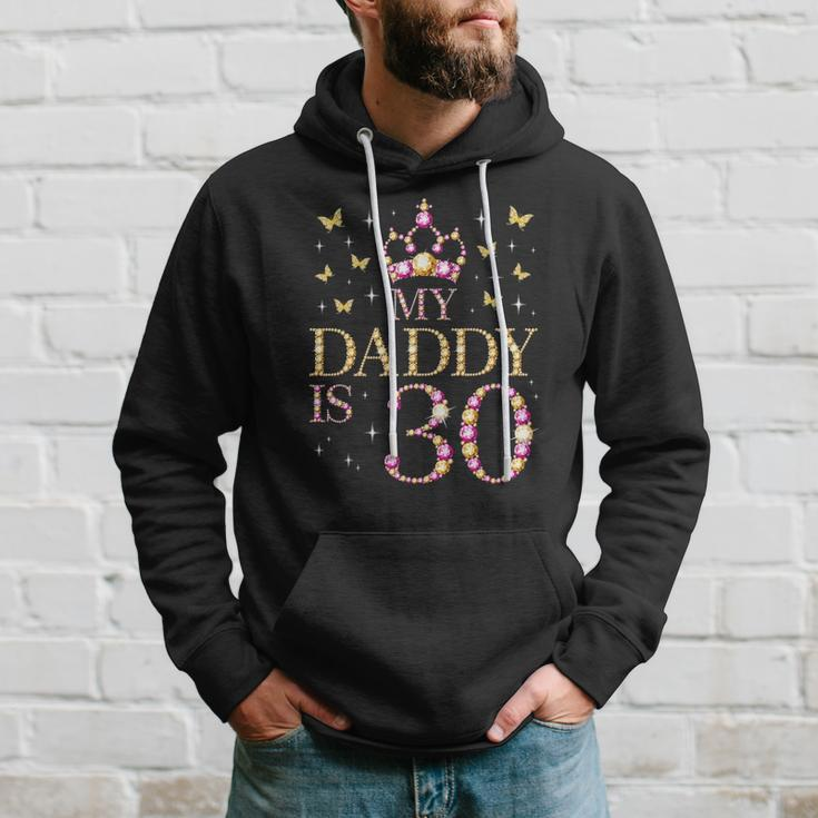 My Daddy Is 30 Years Old 30Th Fathers Birthday Hoodie Gifts for Him