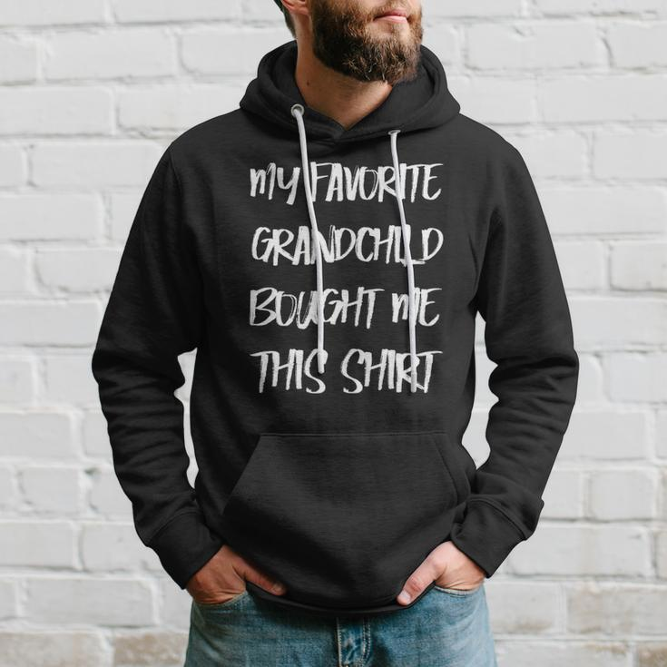 My Favorite Grandchild Bought Me This Grandparents Hoodie Gifts for Him