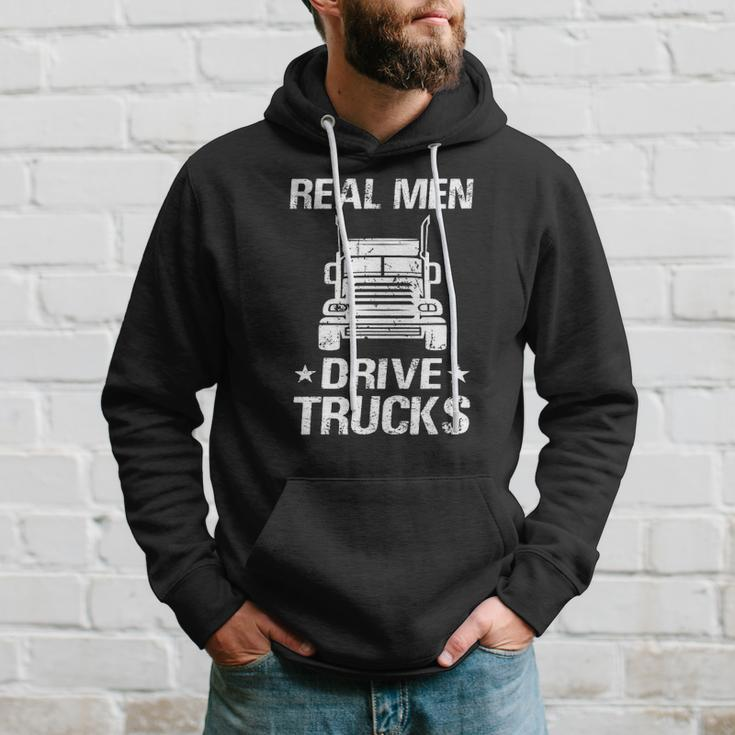 Real Men Drive Trucks - Trucking Trucker Truck Driver Hoodie Gifts for Him