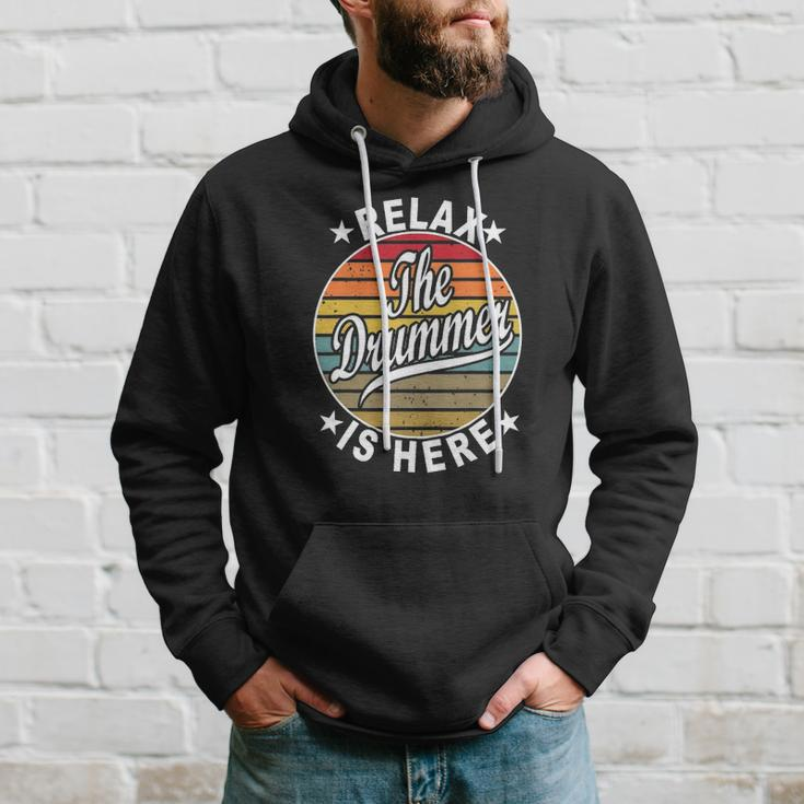 Relax The Drummer Is Here Drummers Hoodie Gifts for Him