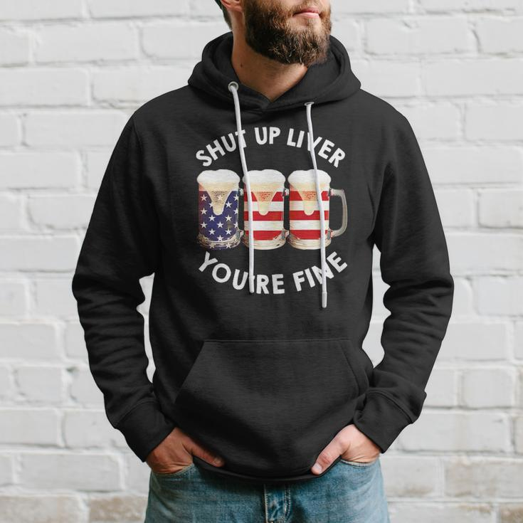 Shut Up Liver Youre Fine Usa Beer National Celebration Hoodie Gifts for Him