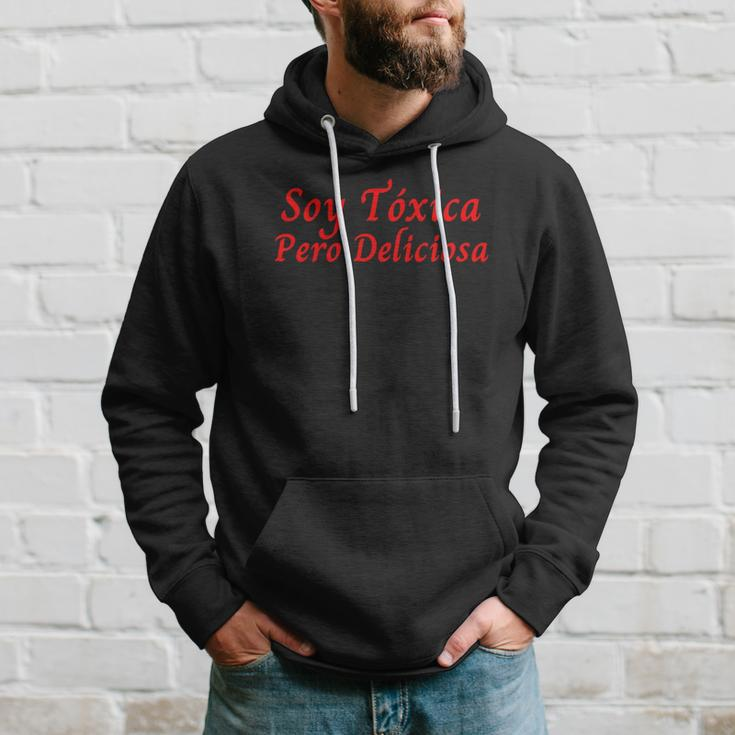 Soy Toxica Pero Deliciosa Para Mujer Latina Hoodie Gifts for Him