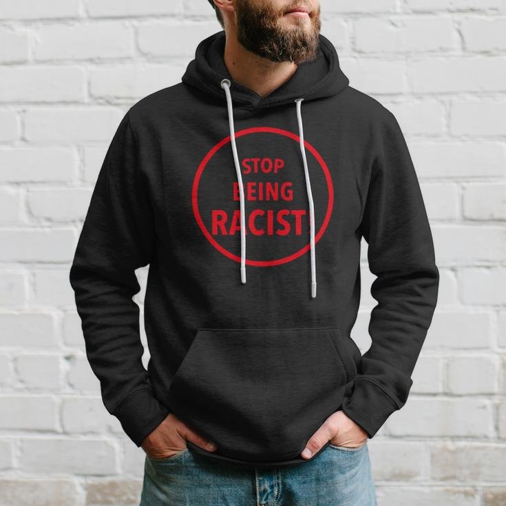 Stop Being Racist Black Lives Matter Inspired Hoodie Gifts for Him