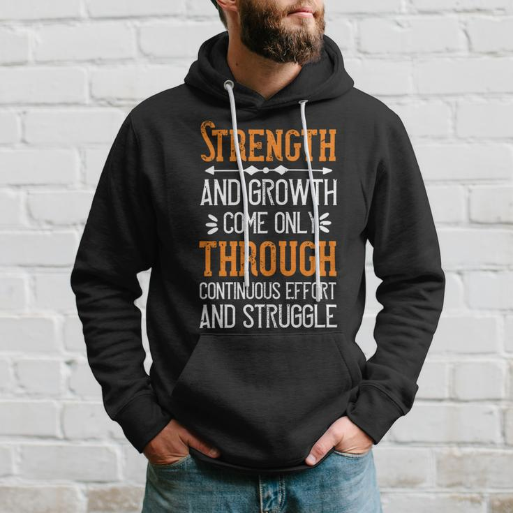 Strength And Growth Come Only Through Continuous Effort And Struggle Papa T-Shirt Fathers Day Gift Hoodie Gifts for Him