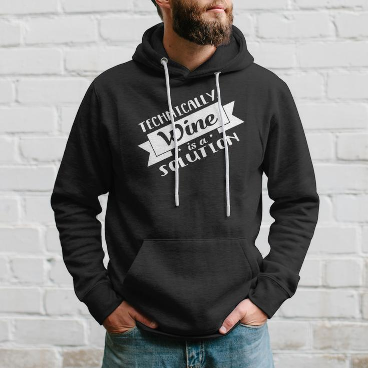 Technically Wine Is A Solution - Science Chemistry Hoodie Gifts for Him