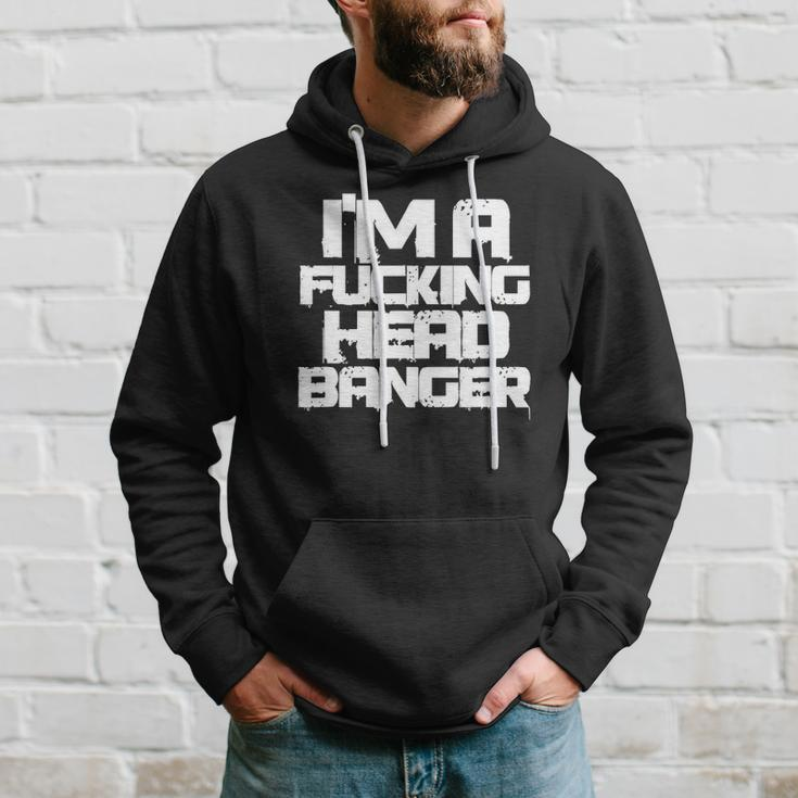 Techno Music Rave Festival Funny Im A Fucking Head Banger Hoodie Gifts for Him