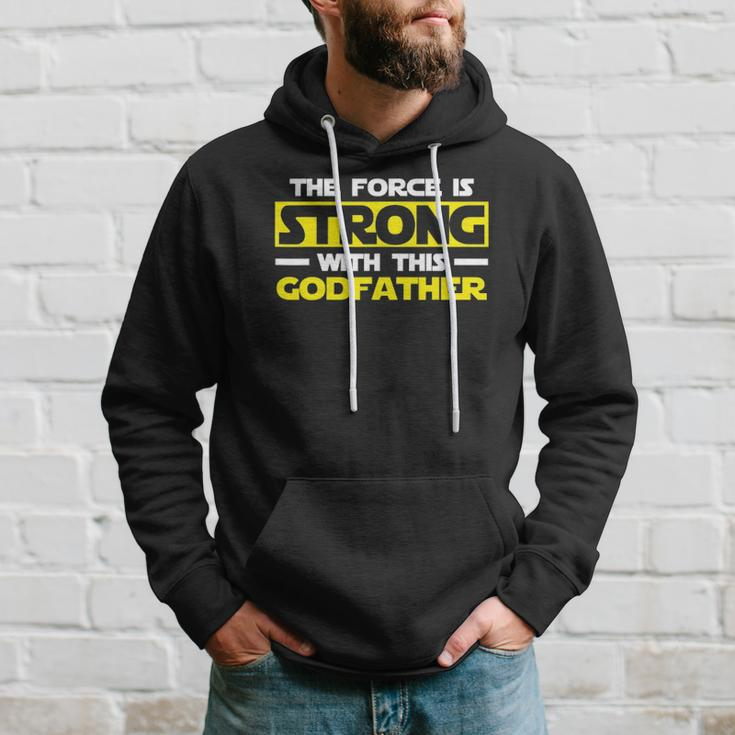 The Force Is Strong With This My Godfather Hoodie Gifts for Him