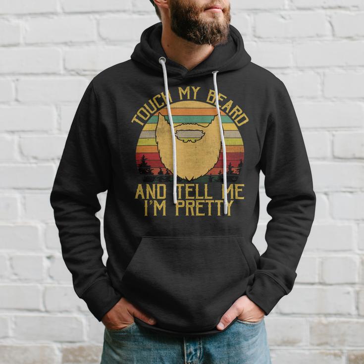 Touch My Beard And Tell Me Im Pretty 290 Shirt Hoodie Gifts for Him